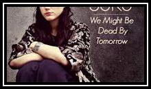 We Might Be Dead By Tomorrow Download free