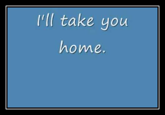 I'll Take You Home Download free