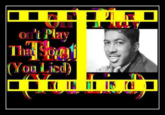 Don't Play That Song (You Lied) Download free