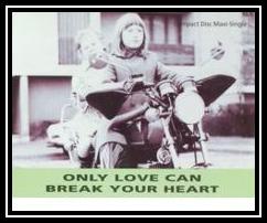 Only Love Can Break Your Heart Download free