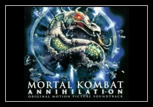 Mortal Kombat Annihilation (Original Annihilation Mix) Download free