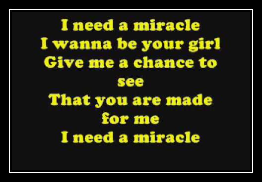 I Need A Miracle I Wanna Be Your Girl Download free