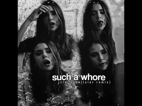 Such A Whore (Stellular Edit) Download free