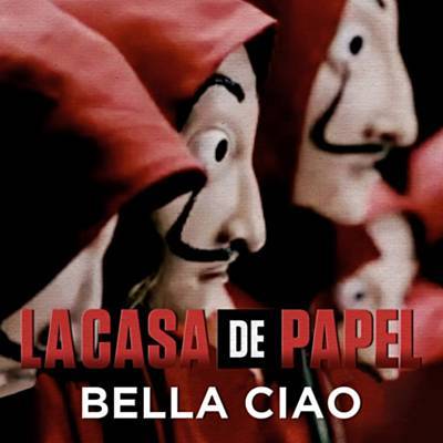 Bella Ciao (Musica Original De La Serie La Casa De Papel Money Heist) Ringtone Download Free