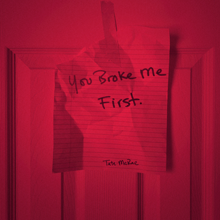 You Broke Me First. Download free