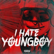 I Hate YoungBoy Download free