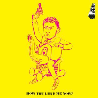 How You Like Me Now Download free