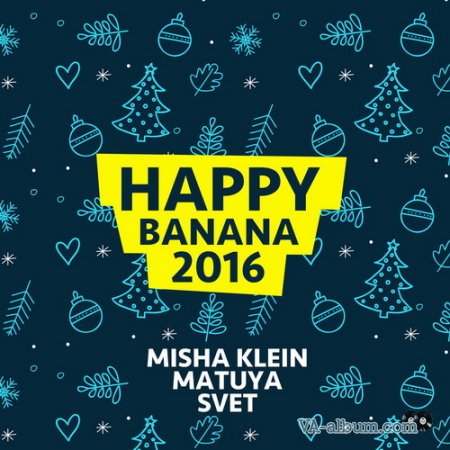 Happy Banana 2017 Track 11 Download free