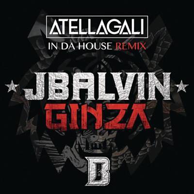 Ginza (Atellagali In Da House Remix) Download free