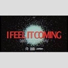 I Feel It Coming (Cosmic Dawn Edit) Ringtone Download Free