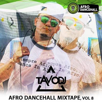 Afro Dancehall Mixtape, Vol. 8 Download free